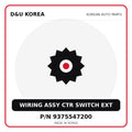 Genuine Mobis WIRING ASSY CTR SWITCH EXT 9375547200 for Korean vehicles | D&U Korea