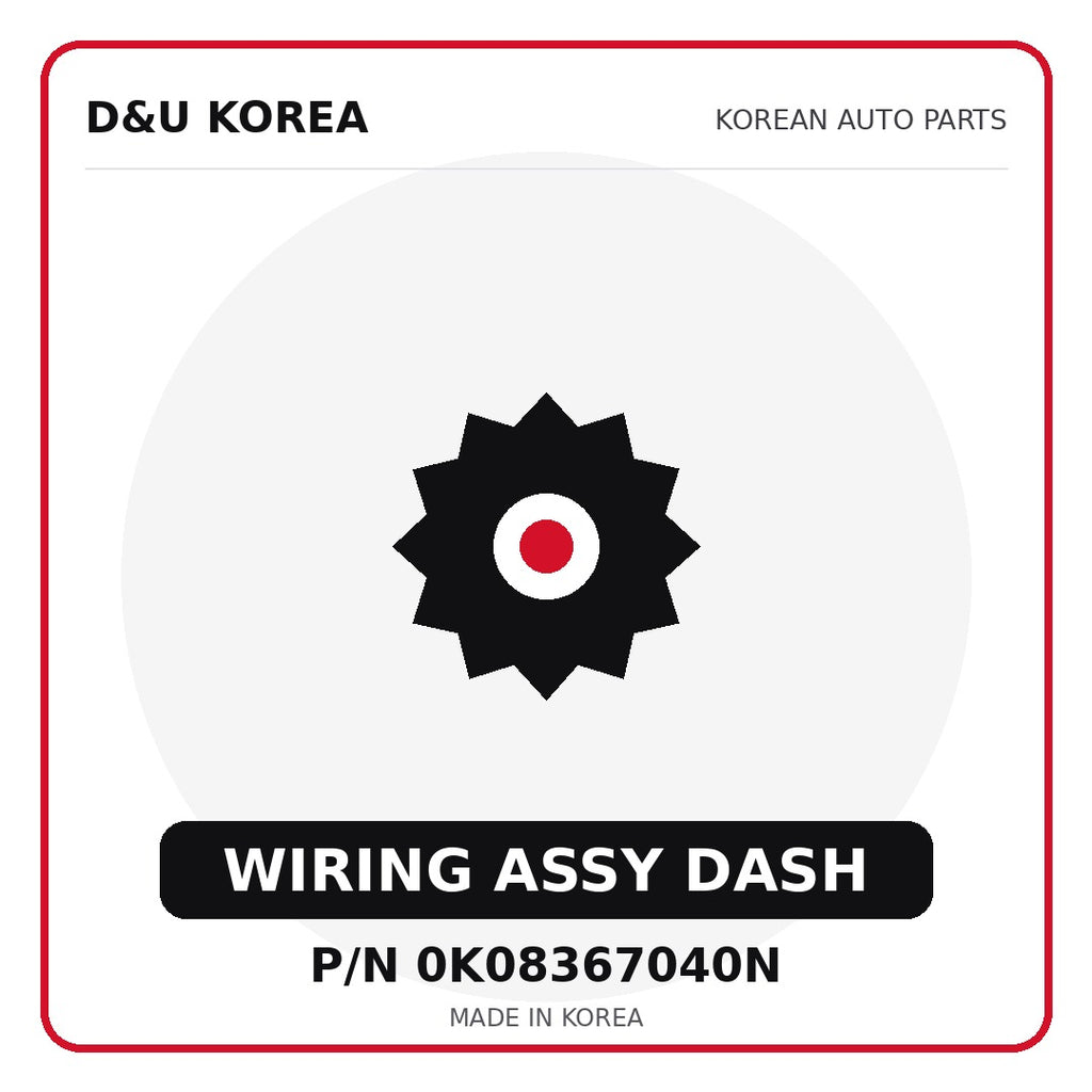Genuine Mobis WIRING ASSY DASH 0K08367040N - Korean auto parts from D&U Korea