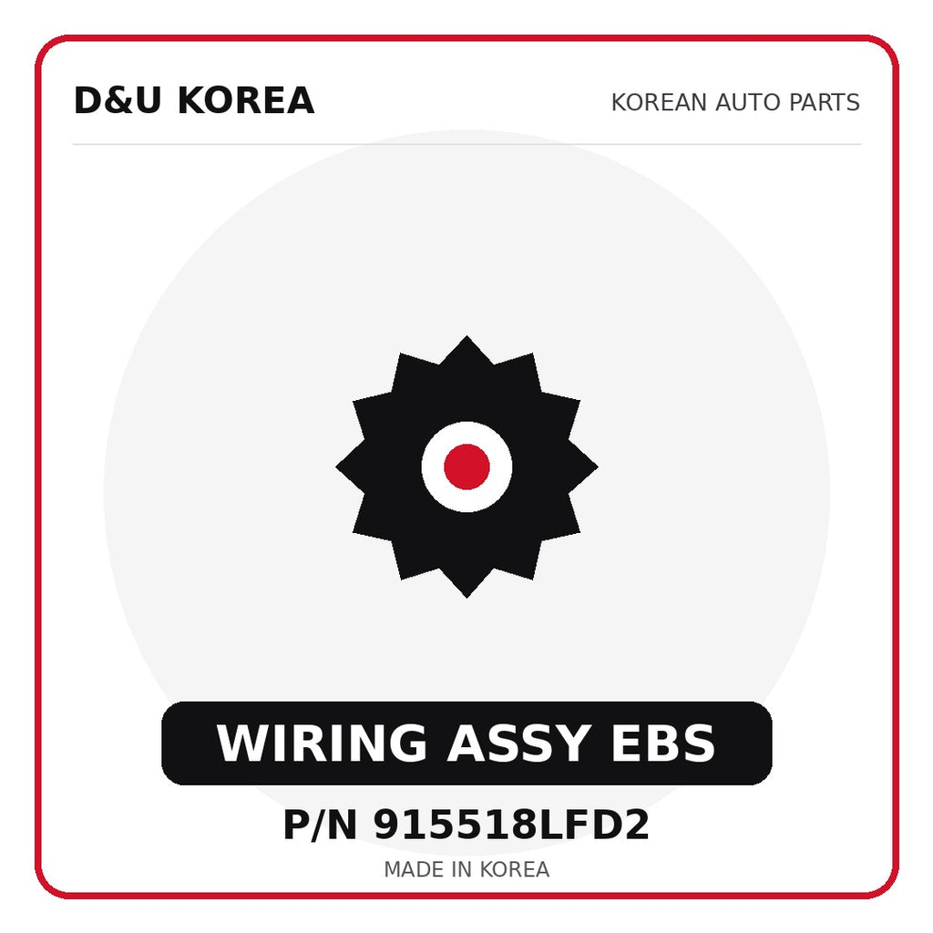 Genuine Mobis WIRING ASSY EBS 915518LFD2 for Korean vehicles | D&U Korea