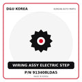 Genuine Mobis WIRING ASSY ELECTRIC STEP 913408LDA5 for Korean vehicles | D&U Korea