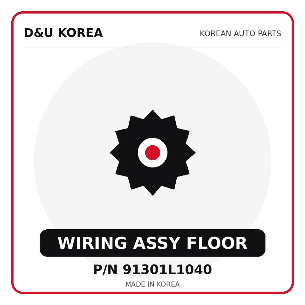 Genuine Mobis WIRING ASSY FLOOR 91301L1040 for Korean vehicles | D&U Korea