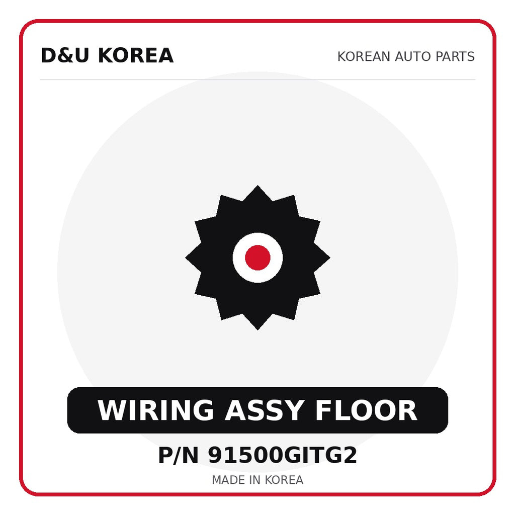 Genuine Mobis WIRING ASSY FLOOR 91500GITG2 for Korean vehicles | D&U Korea