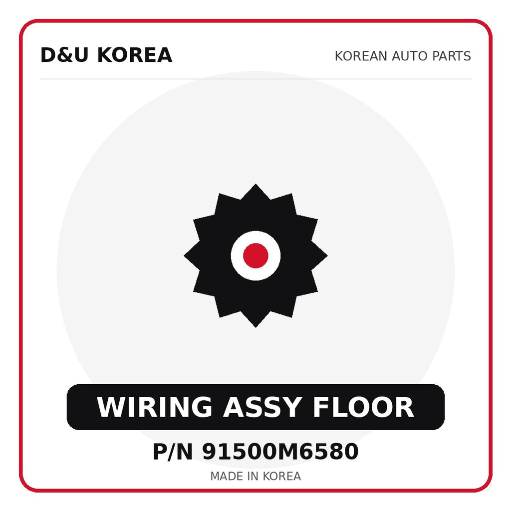Genuine Mobis WIRING ASSY FLOOR 91500M6580 for Korean vehicles | D&U Korea