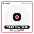 Genuine Mobis WIRING ASSY FLOOR 91503A3130 for Korean vehicles | D&U Korea