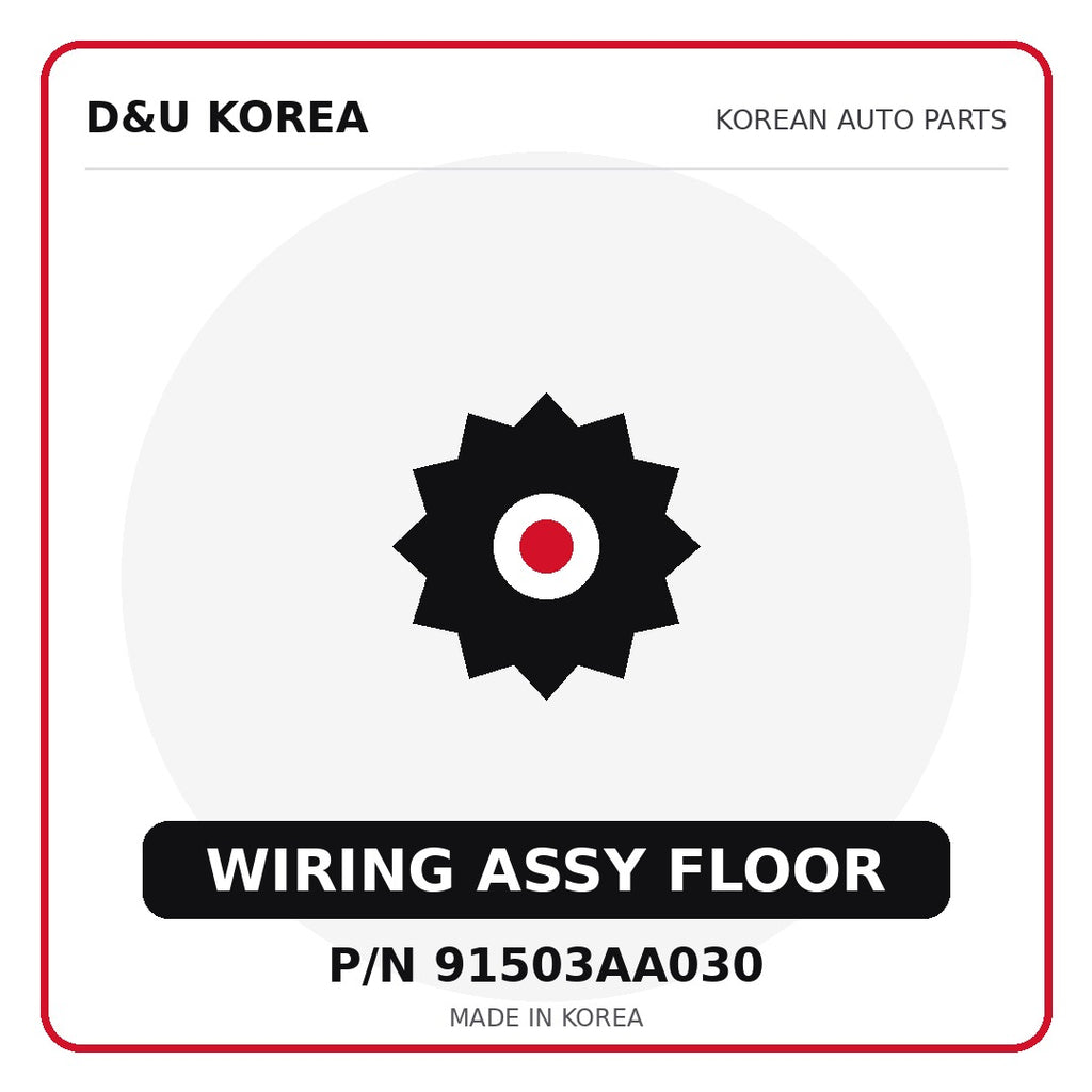 Genuine Mobis WIRING ASSY FLOOR 91503AA030 for Korean vehicles | D&U Korea