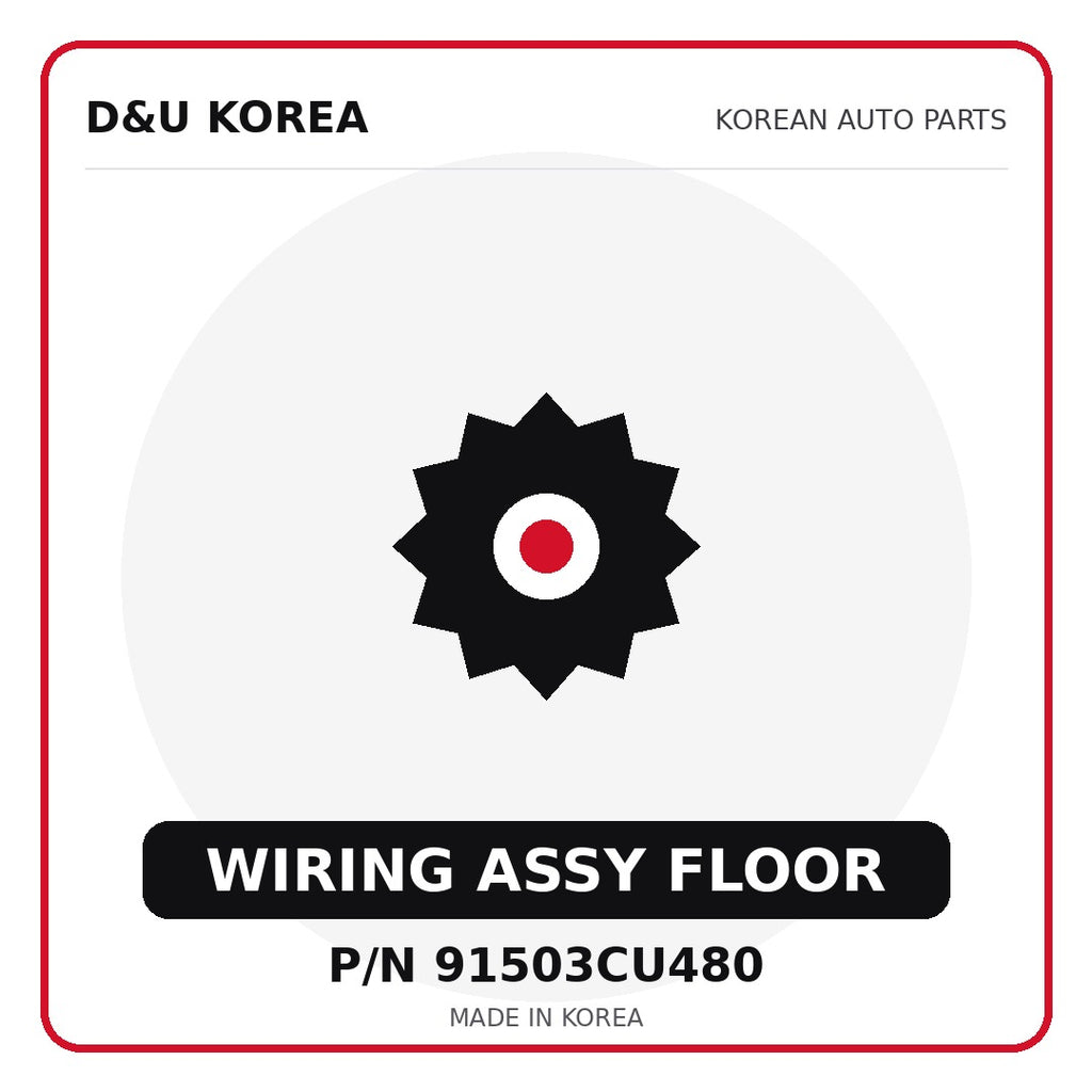 Genuine Mobis WIRING ASSY FLOOR 91503CU480 for Korean vehicles | D&U Korea