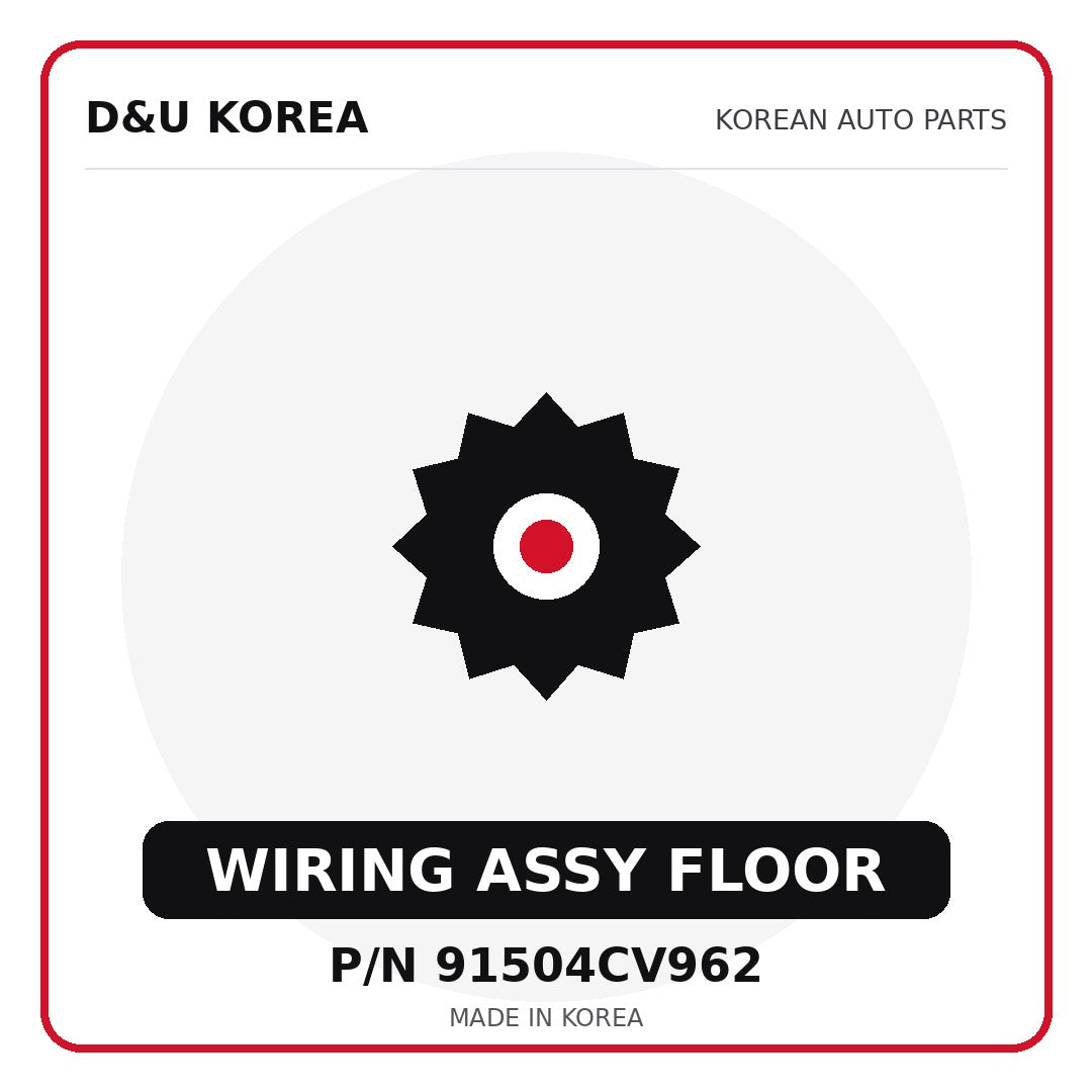 Genuine Mobis WIRING ASSY FLOOR 91504CV962 for Korean vehicles | D&U Korea