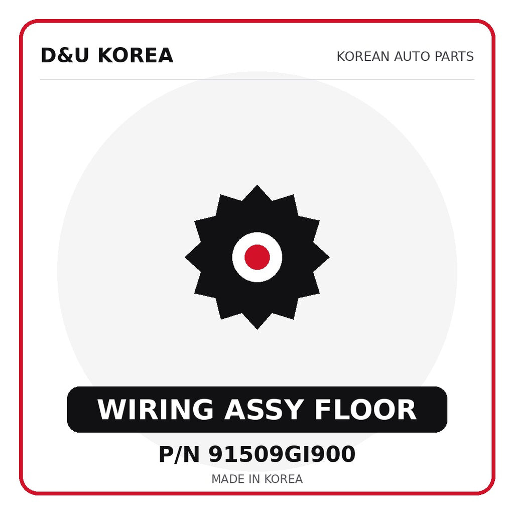 Genuine Mobis WIRING ASSY FLOOR 91509GI900 for Korean vehicles | D&U Korea