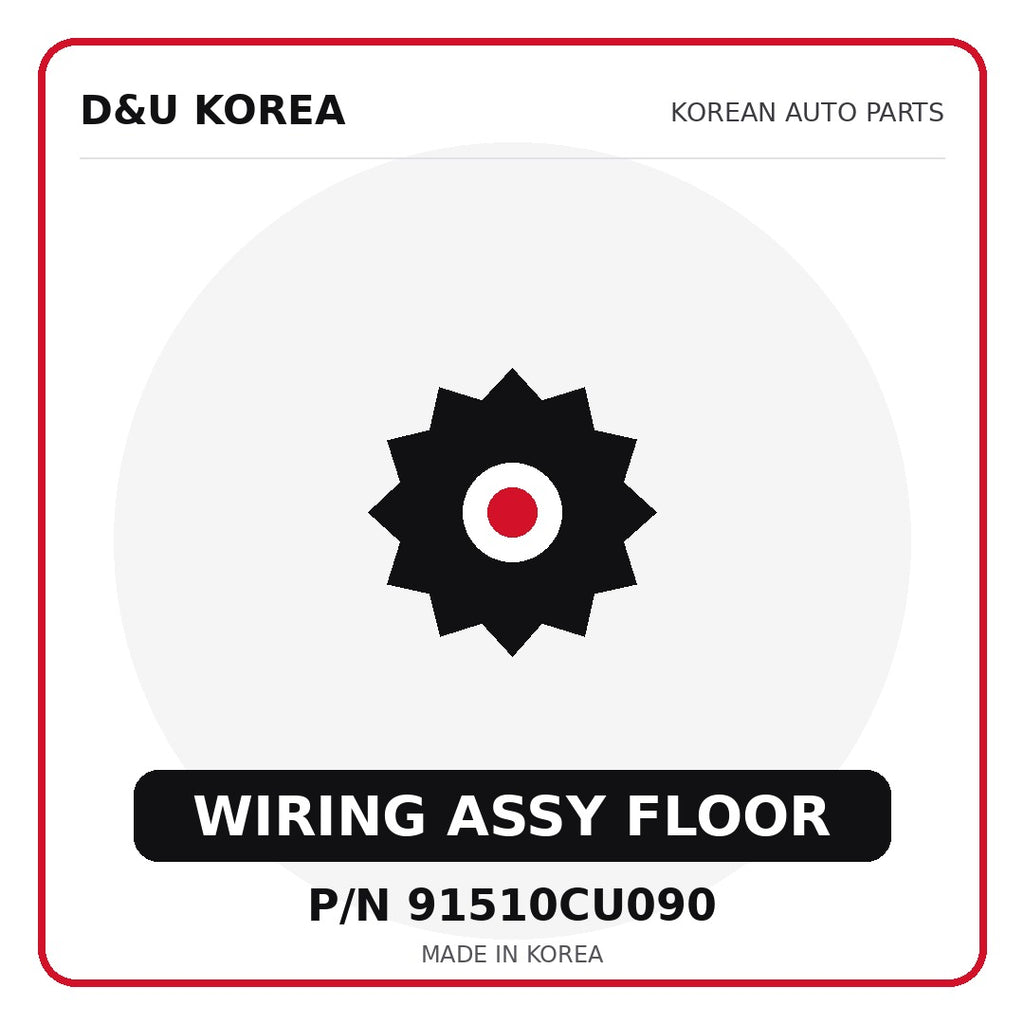 Genuine Mobis WIRING ASSY FLOOR 91510CU090 for Korean vehicles | D&U Korea
