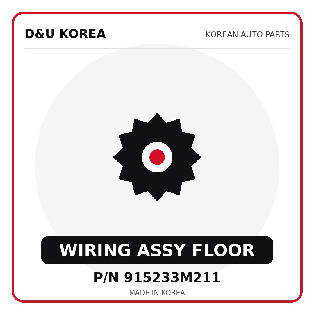 Genuine Mobis WIRING ASSY FLOOR 915233M211 for Korean vehicles | D&U Korea
