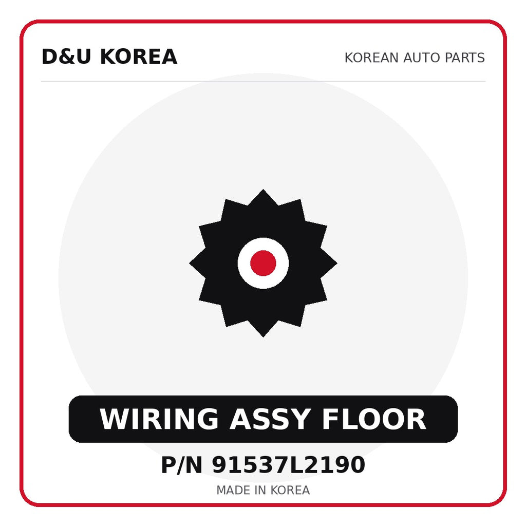 Genuine Mobis WIRING ASSY FLOOR 91537L2190 for Korean vehicles | D&U Korea