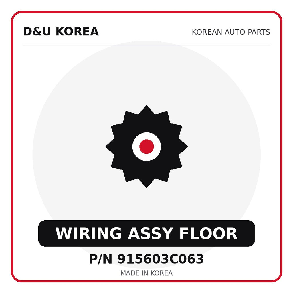 Genuine Mobis WIRING ASSY FLOOR 915603C063 for Korean vehicles | D&U Korea