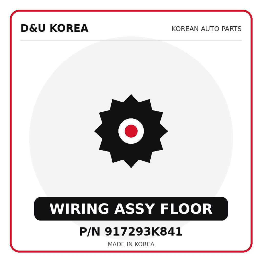 Genuine Mobis WIRING ASSY FLOOR 917293K841 for Korean vehicles | D&U Korea