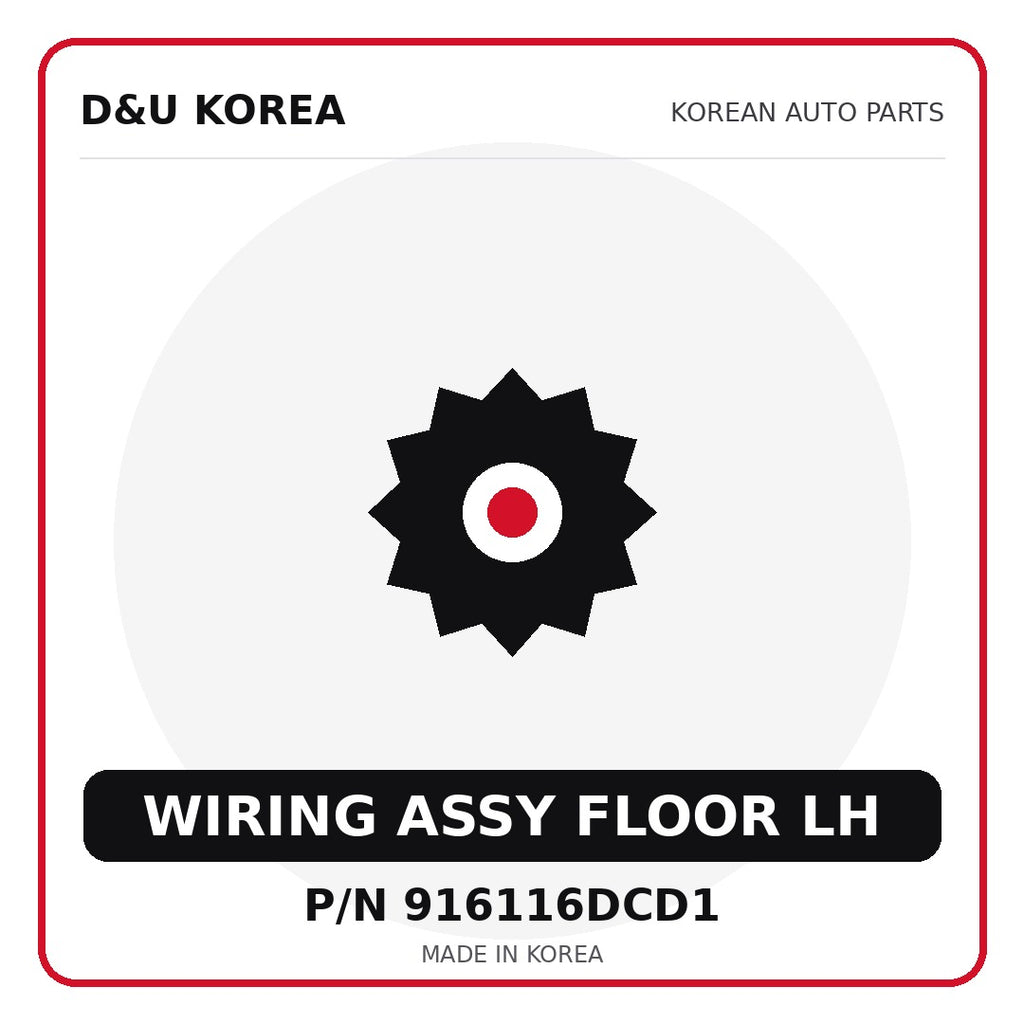 Genuine Mobis WIRING ASSY FLOOR LH 916116DCD1 for Korean vehicles | D&U Korea