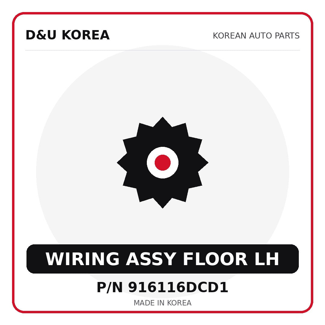 Genuine Mobis WIRING ASSY FLOOR LH 916116DCD1 for Korean vehicles | D&U Korea