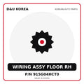 Genuine Mobis WIRING ASSY FLOOR RH 915G04HCT0 for Korean vehicles | D&U Korea