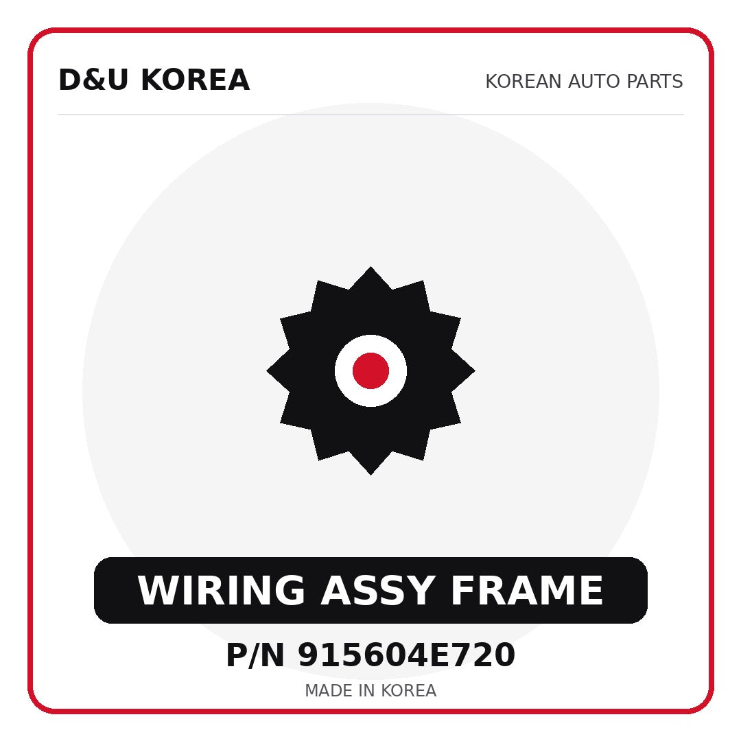 Genuine Mobis WIRING ASSY FRAME 915604E720 for Korean vehicles | D&U Korea