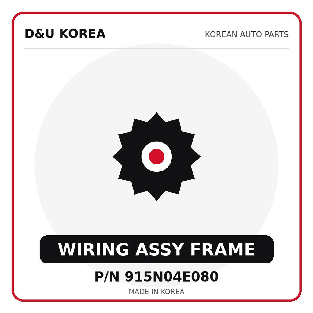 Genuine Mobis WIRING ASSY FRAME 915N04E080 for Korean vehicles | D&U Korea