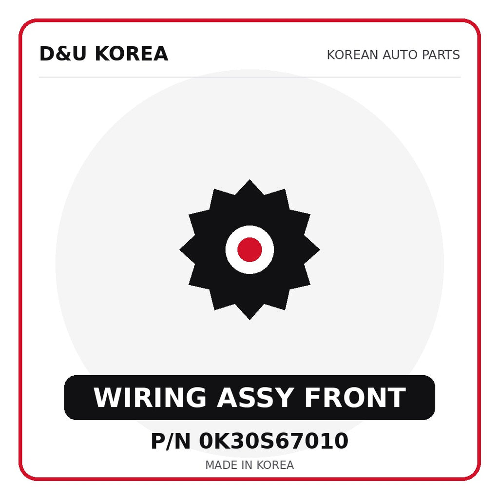 Genuine Mobis WIRING ASSY FRONT 0K30S67010 for Korean vehicles | D&U Korea