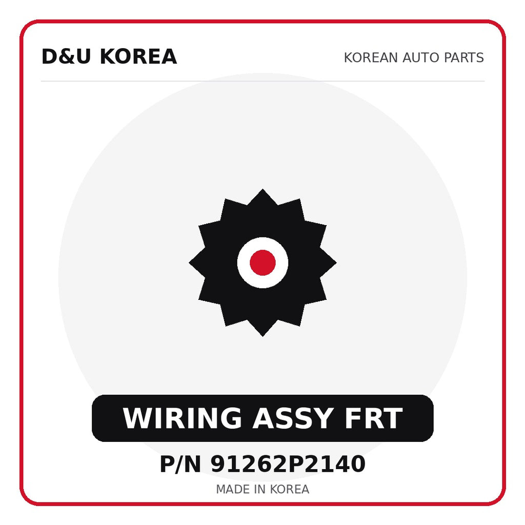 Genuine Mobis WIRING ASSY FRT 91262P2140 for Korean vehicles | D&U Korea
