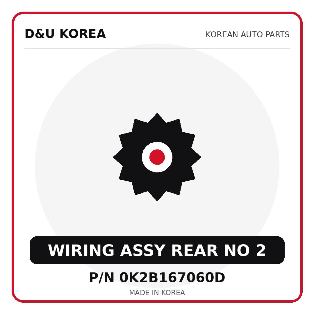 Genuine Mobis WIRING ASSY REAR NO 2 0K2B167060D - Korean auto parts from D&U Korea