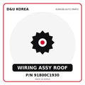 Genuine Mobis WIRING ASSY ROOF 91800C1930 for Korean vehicles | D&U Korea