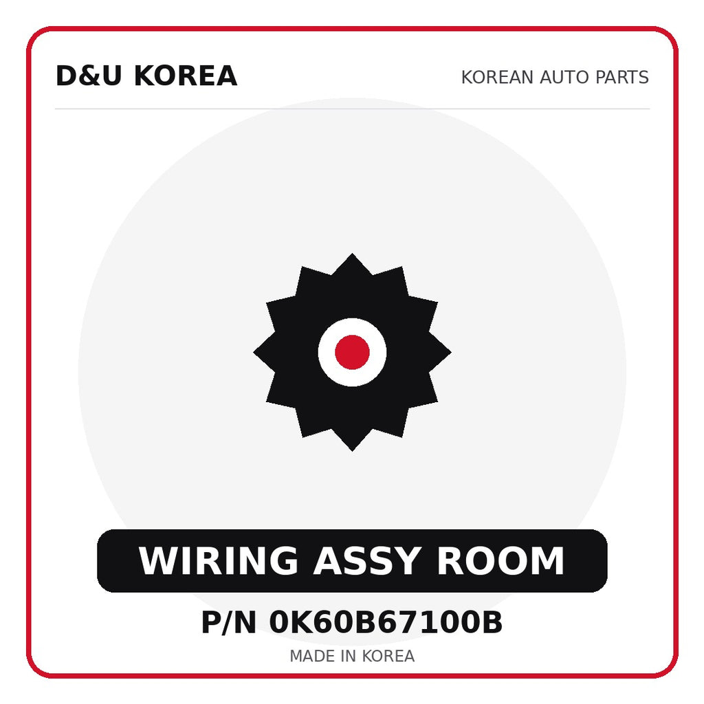 Genuine Mobis WIRING ASSY ROOM 0K60B67100B - Korean auto parts from D&U Korea