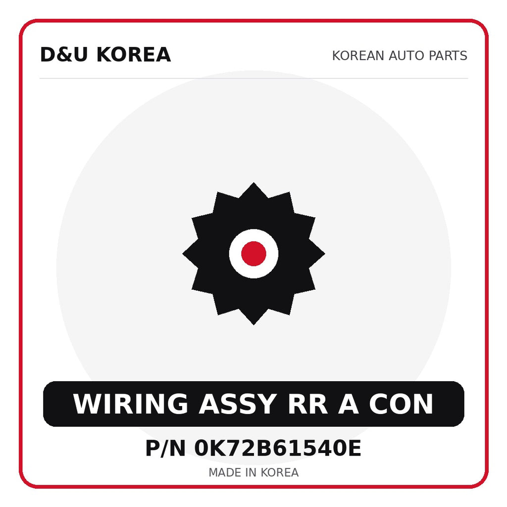 Genuine Mobis WIRING ASSY RR A CON 0K72B61540E - Korean auto parts from D&U Korea