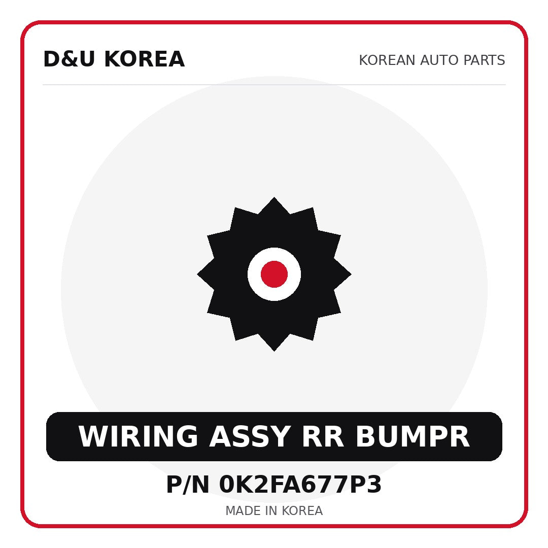 Genuine Mobis WIRING ASSY RR BUMPR 0K2FA677P3 - Korean auto parts from D&U Korea