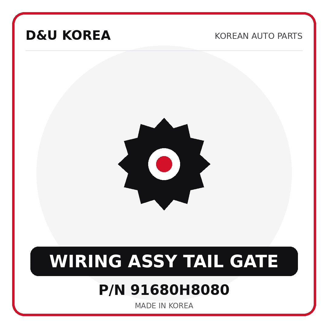 Genuine Mobis WIRING ASSY TAIL GATE 91680H8080 for Korean vehicles | D&U Korea