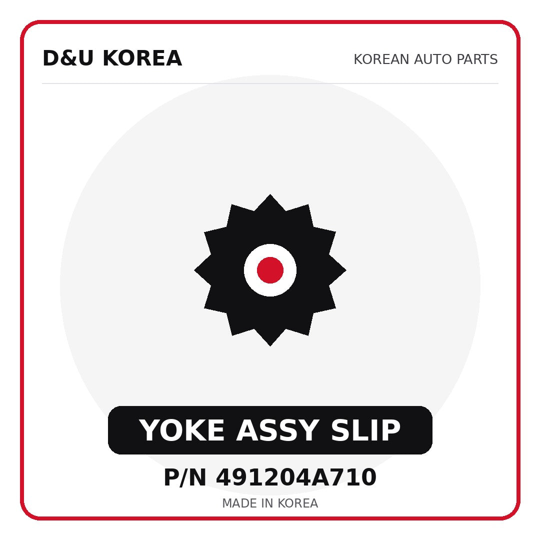 Genuine Mobis YOKE ASSY SLIP 491204A710 - Korean auto parts from D&U Korea